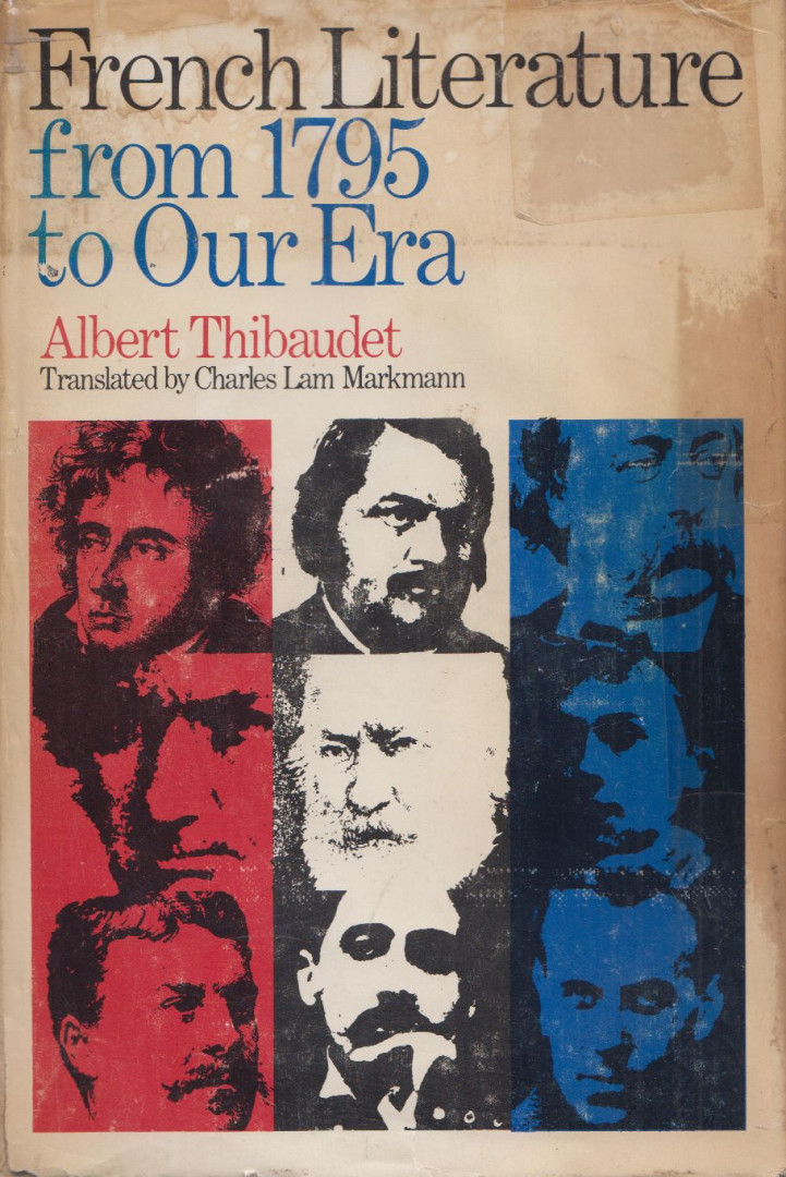 Albert Thibaudet - French Literature from 1795 to our era [antikvár]