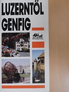 Bereznay István - Luzerntől Genfig [antikvár]