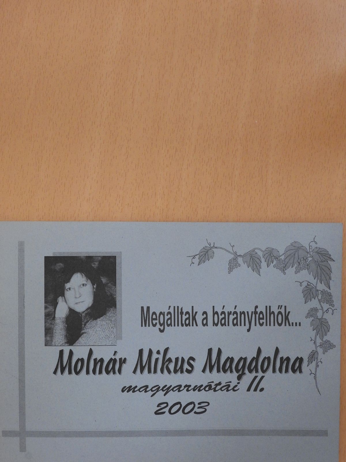 Molnár Mikus Magdolna - Megálltak a bárányfelhők... II. (többszörösen dedikált példány) [antikvár]