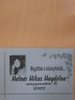 Molnár Mikus Magdolna - Megálltak a bárányfelhők... II. (többszörösen dedikált példány) [antikvár]