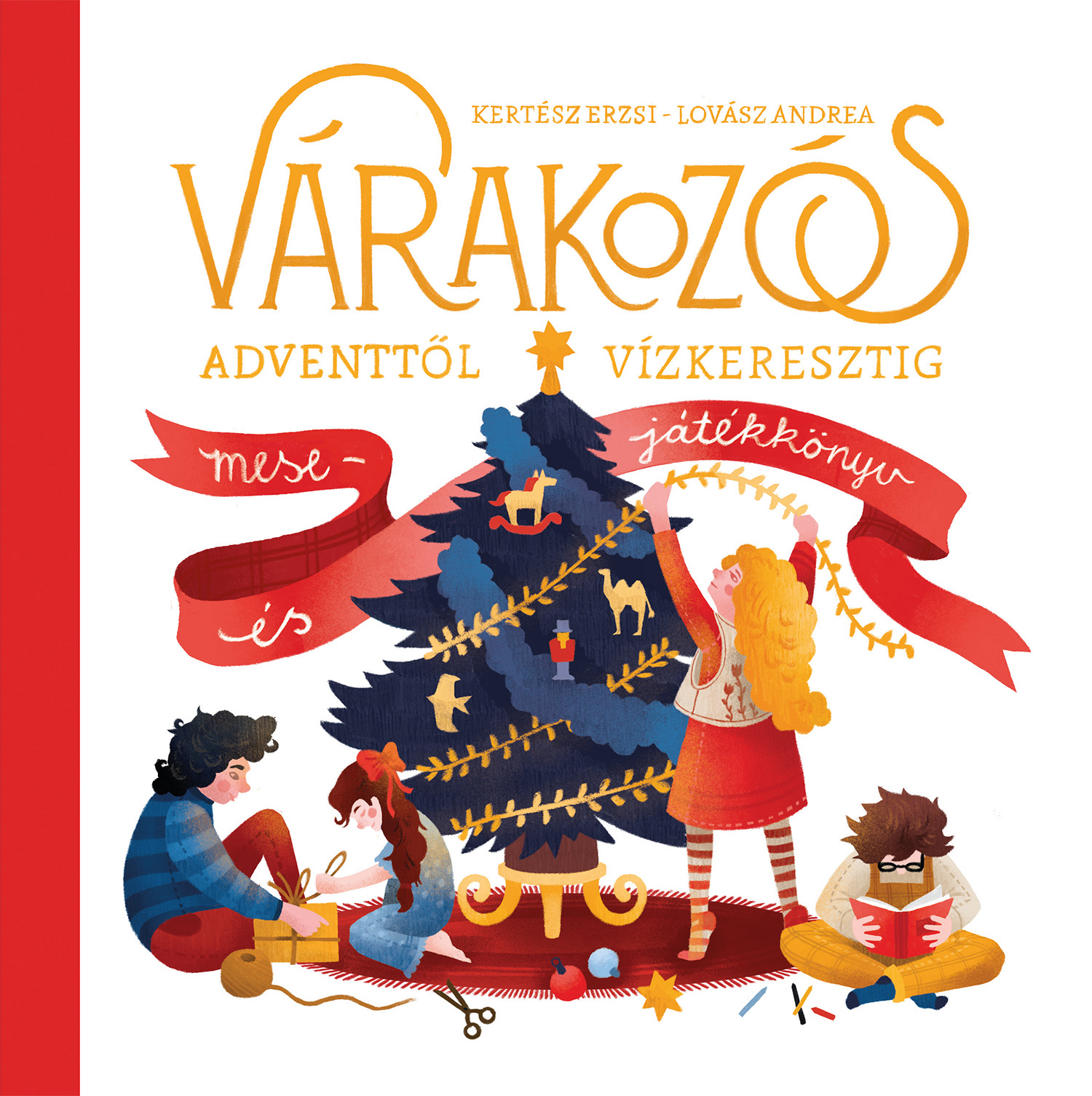 Kertész Erzsi-Lovász Andrea (szerk.)[szerk.] - Várakozós - Adventtől vízkeresztig