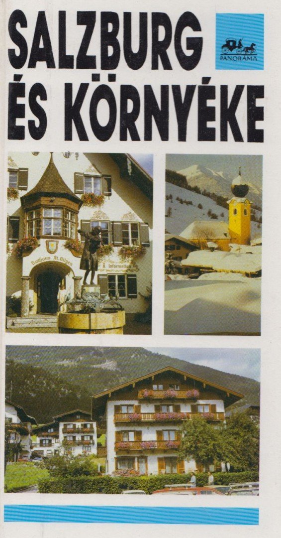 MOLDOVÁNYI ÁKOS - Salzburg és környéke [antikvár]