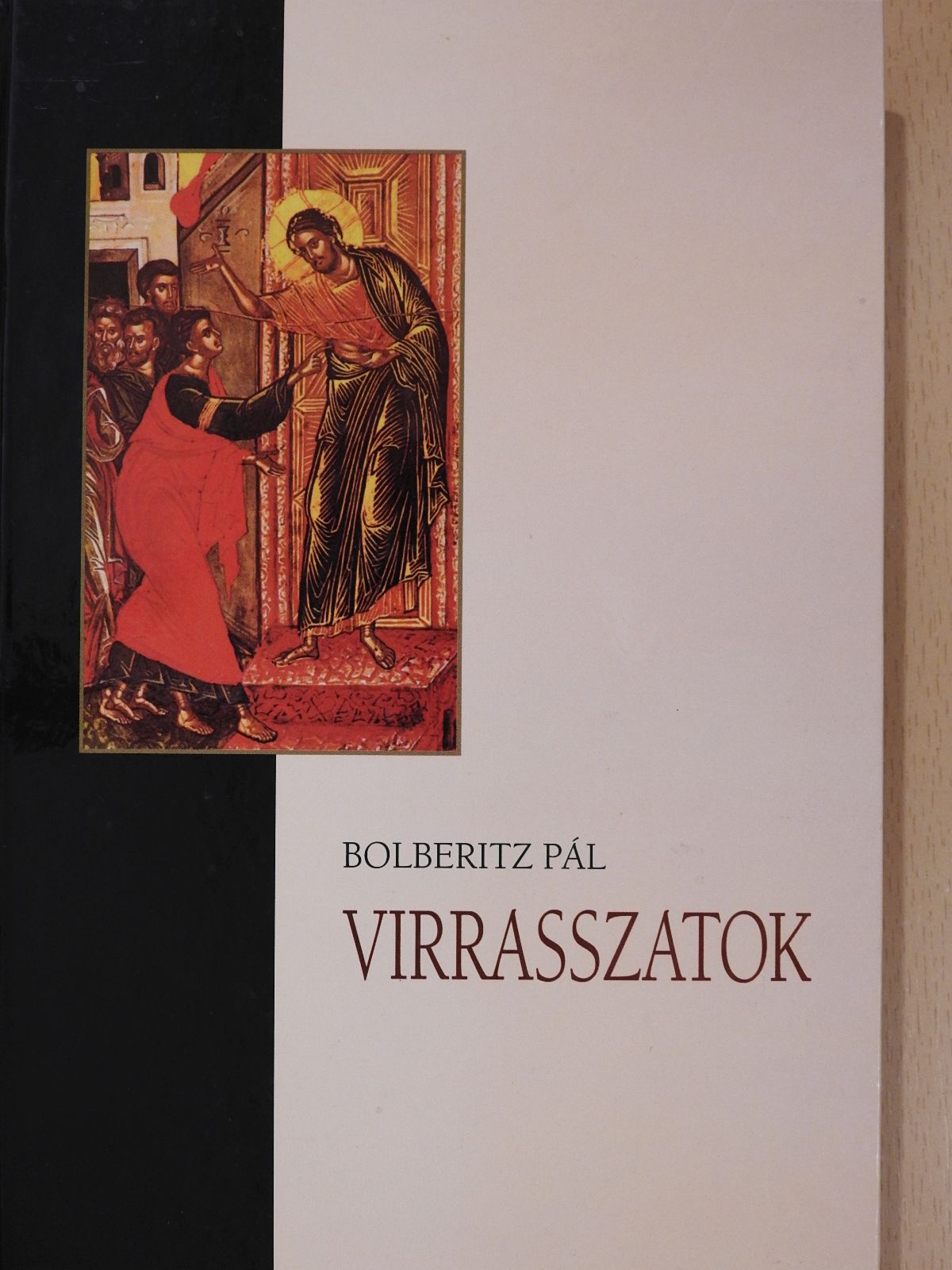Bolberitz Pál - Virrasszatok (kétszeresen dedikált példány) [antikvár]