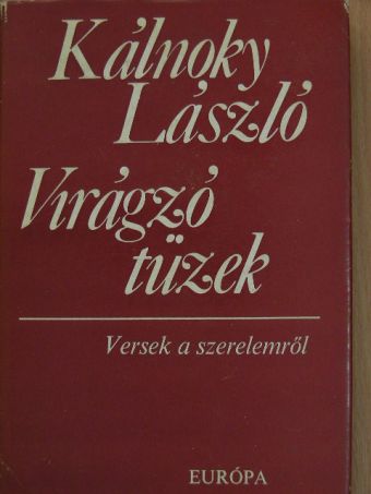 Ahmatova - Virágzó tüzek [antikvár]