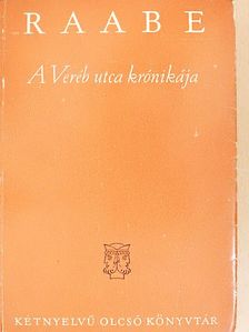 Wilhelm Raabe - A Veréb utca krónikája [antikvár]