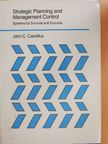 John C. Camillus - Strategic Planning and Management Control [antikvár]
