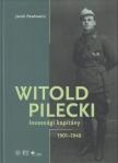 Jacek Pawlowicz - Witold Pilecki lovassági kapitány (dedikált) [antikvár]
