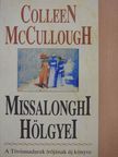 Colleen McCullough - Missalonghi hölgyei [antikvár]