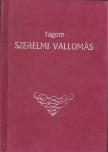 Rabindranáth Tagore - Szerelmi vallomás [antikvár]
