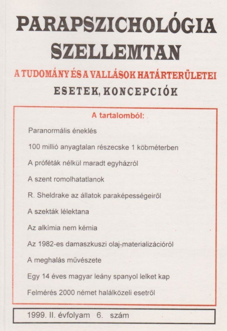 Dr. Liptay András - Parapszichológia-Szellemtan 1999/6 [antikvár]