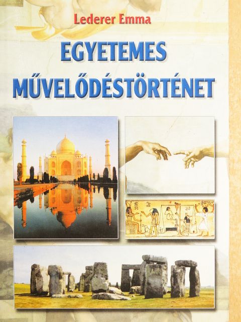 Lederer Emma - Egyetemes művelődéstörténet [antikvár]