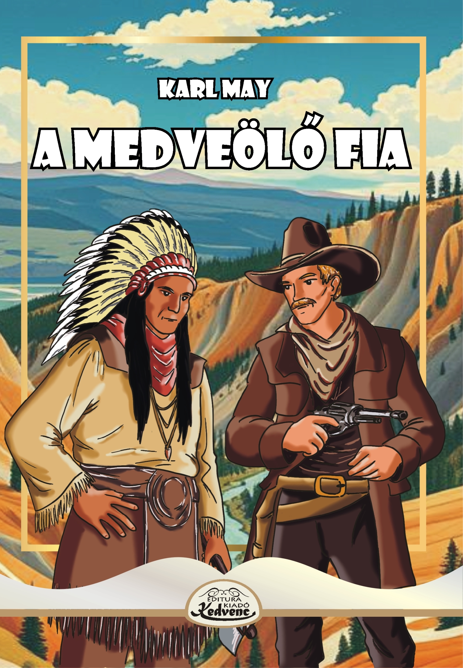 Karl May - A Medveölő fia
