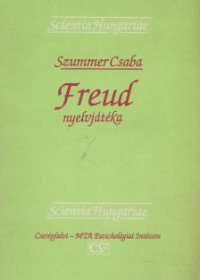 Szummer Csaba - Freud nyelvjátéka [antikvár]