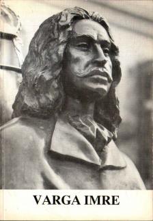 Kratochwill Mimi - Varga Imre szobrászművész 70 éves (dedikált) [antikvár]