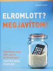 Elromlott? Megjavítom! [antikvár]