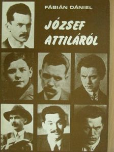 Fábián Dániel - József Attiláról [antikvár]