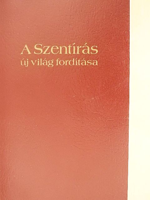 A Szentírás új világ fordítása [antikvár]