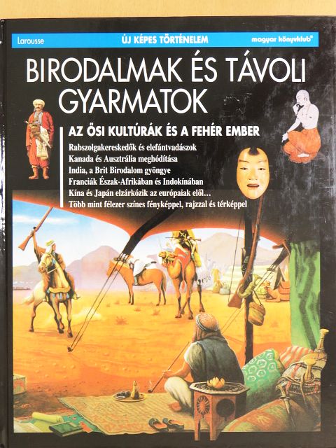 Gabriel Lebrun - Birodalmak és távoli gyarmatok [antikvár]