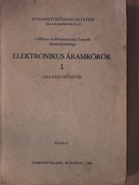 Dr. Kovács Gábor - Elektronikus áramkörök I. [antikvár]