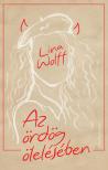 Lina Wolff - Az ördög ölelésében