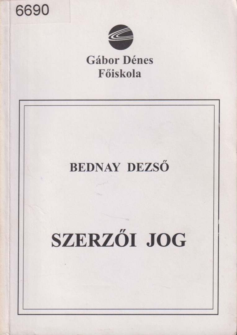 Dr. Bednay Dezső - Szerzői jog [antikvár]
