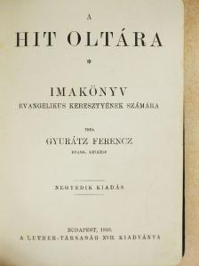 Gyurátz Ferenc - A hit oltára [antikvár]
