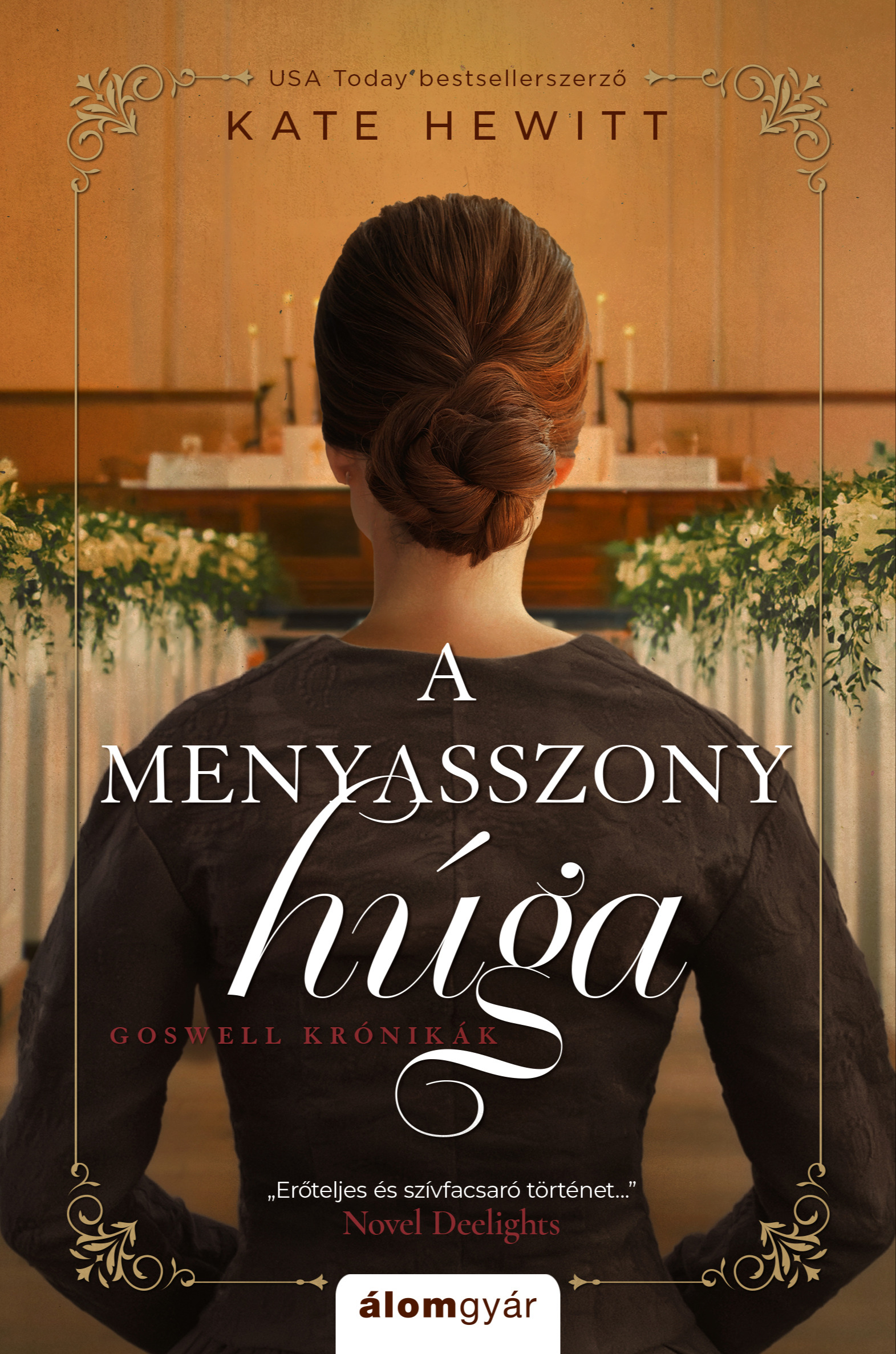Kate Hewitt - A menyasszony húga - Goswell krónikák 3. [eKönyv: epub, mobi]