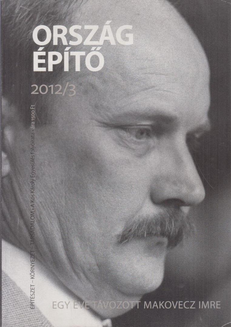 Kőszeghy Attila - Országépítő 2012/3. [antikvár]