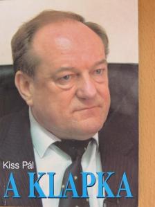 Kiss Pál - A Klapka [antikvár]