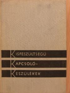 Csízy Tibor - Kisfeszültségű kapcsolókészülékek [antikvár]