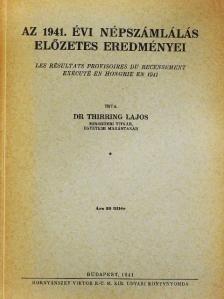 Dr. Thirring Lajos - Az 1941. évi népszámlálás előzetes eredményei [antikvár]