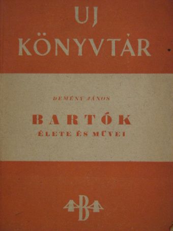 Demény János - Bartók élete és művei [antikvár]