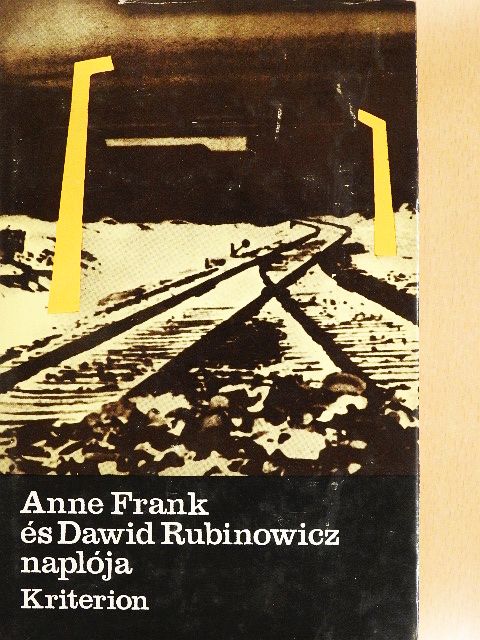 Anne Frank - Anne Frank és Dawid Rubinowicz naplója [antikvár]