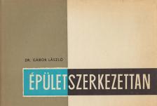 Dr. Gábor László - Épületszerkezettan II. [antikvár]