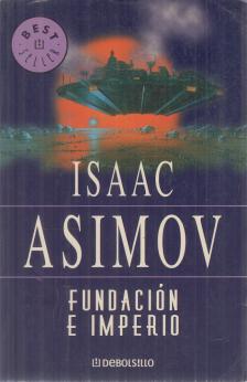 Isaac Asimov - Fundación e imperio [antikvár]