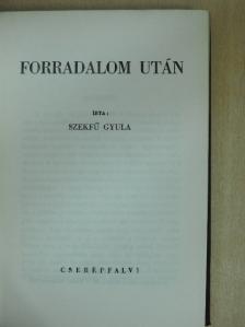 Szekfű Gyula - Forradalom után [antikvár]