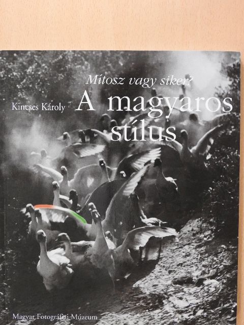 Kincses Károly - A magyaros stílus [antikvár]
