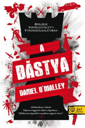 Daniel O'Malley - A bástya - PUHA BORÍTÓS