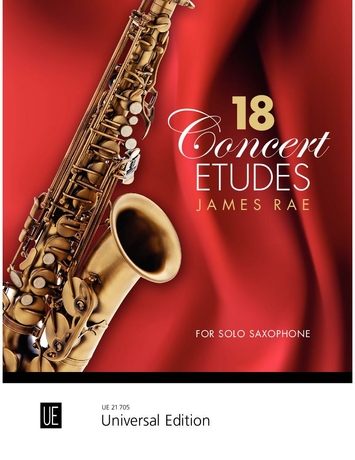 RAE, JAMES - 18 CONCERT ETUDES FOR SOLO SAXOPHONE