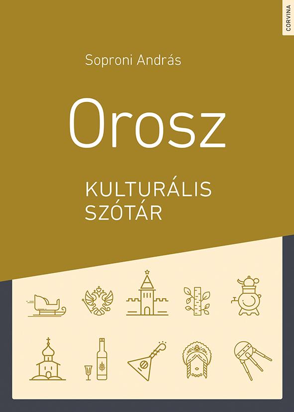 Soproni András - Orosz kulturális szótár