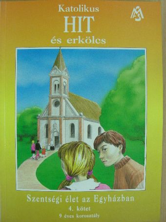 Katolikus hit és erkölcs 4. [antikvár]