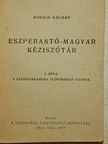 Kovács Kálmán - Eszperantó-magyar kéziszótár I. [antikvár]