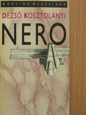 Dezső Kosztolányi - Nero [antikvár]