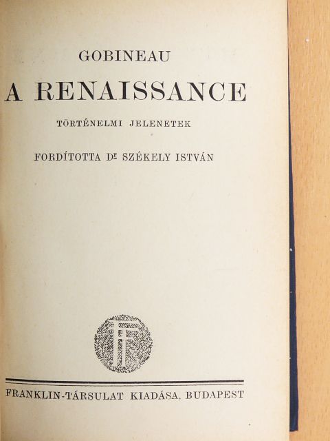 Gobineau - A renaissance [antikvár]