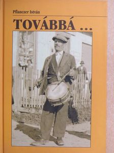 Pflanczer István - Továbbá... [antikvár]