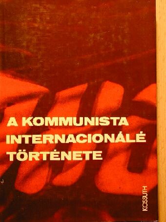A. I. Szobolev - A kommunista Internacionálé története [antikvár]