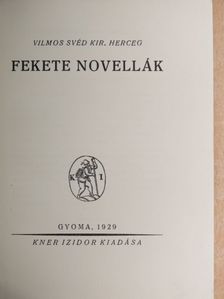 Vilmos svéd kir. herceg - Fekete novellák [antikvár]