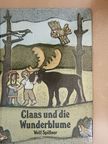 Wolf Spillner - Claas und die Wunderblume [antikvár]