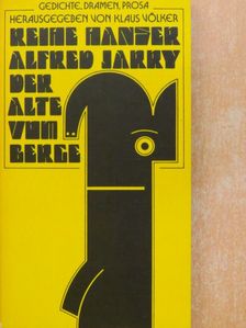 Alfred Jarry - Der Alte vom Berge [antikvár]