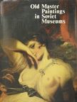 Irene Linnik - Old Master Paintings in Soviet Museums [antikvár]